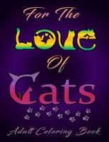 For the Love of Cats 198110299X Book Cover