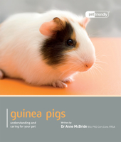 Guinea Pigs: Understanding and Caring For Your Pet 1907337032 Book Cover
