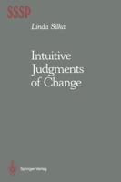 Intuitive Judgments of Change 1461281393 Book Cover