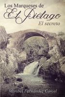 Los Marqueses de El Pielago: El Secreto 1537735810 Book Cover