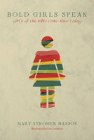 Bold Girls Speak 1620324822 Book Cover