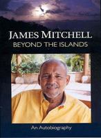 Autobiography of Sir James Mitchell: Beyond the Islands 0230022200 Book Cover