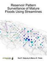 Reservoir Pattern Surveillance of Mature Floods Using Streamlines 1387318977 Book Cover