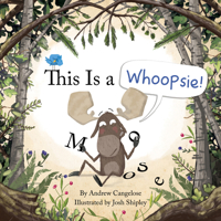 This Is a Whoopsie! 1941302874 Book Cover