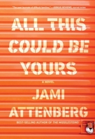 All This Could Be Yours 0544824253 Book Cover