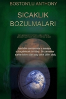 Sicaklik Bozulmalari: Mars gezegeninin terörizm, yagis ve borsa çöküsleri üzerindeki etkisinin bilimsel analizi (Turkish Edition) B0DPSJRH33 Book Cover