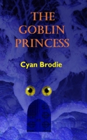 THE GOBLIN PRINCESS B08DT1FRW8 Book Cover