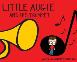 Little Augie and His Trumpet 1792350716 Book Cover