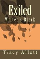 Exiled: Writer's Block 1502851849 Book Cover