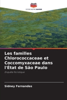 Les familles Chlorococcaceae et Coccomyxaceae dans l'État de São Paulo (French Edition) 6209071155 Book Cover
