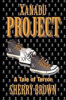 Project Xanadu: A Tale of Terror 1596638052 Book Cover