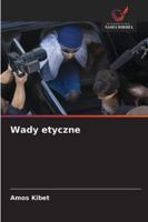 Wady etyczne 620938076X Book Cover