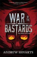 War of the Bastards 1484767640 Book Cover