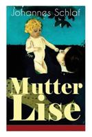 Mutter Lise (Vollständige Ausgabe) 8027318602 Book Cover