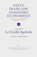 Le Crédit Agricole (Revue Francaise d'Histoire Economique) (French Edition) 2493449029 Book Cover