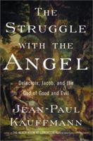 The Angel of the Left Bank: The Secrets of Delacroix's Parisian Masterpiece 0812970861 Book Cover