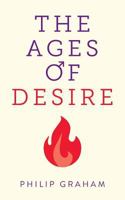 The Ages of Desire 1912615312 Book Cover