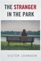 The Stranger in the Park 1524573124 Book Cover