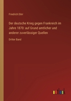 Der deutsche Krieg gegen Frankreich im Jahre 1870, Band I. 3368299085 Book Cover