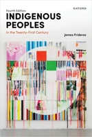 Indigenous Peoples in the Twenty-First Century 4E 0190167335 Book Cover