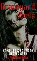 Graveyard Girls 1948318334 Book Cover