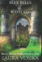 Blue Bells of Scotland 0984215107 Book Cover