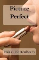 Picture Perfect 0615580955 Book Cover