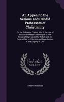 An Appeal To The Serious And Candid Professors Of Christianity 1021536415 Book Cover