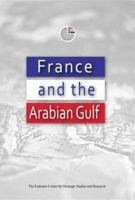France and the Arabian Gulf 994800910X Book Cover