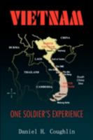 Vietnam: One Soldier's Experience 1418491012 Book Cover