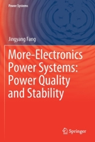 More-Electronics Power Systems: Power Quality and Stability 981158592X Book Cover