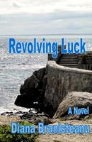 Revolving Luck 1508511330 Book Cover