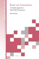 Kant on Conscience: A Unified Approach to Moral Self-Consciousness 9004340653 Book Cover