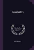 Never for Ever: 1 1379143772 Book Cover