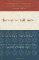 The Way We Talk Now 0618116036 Book Cover