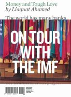 Money and Tough Love: On Tour with the IMF 0956569277 Book Cover