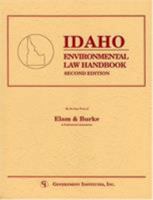 Idaho Environmental Law Handbook 0865873607 Book Cover