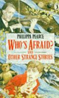 Who's Afraid, & Other Stories 0688068952 Book Cover