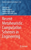 Recent Metaheuristic Computation Schemes in Engineering 3030660095 Book Cover