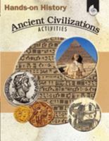 Hands-on History: Ancient Civilizations Activities (Hands-On History Activities) 1425803695 Book Cover