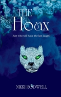 The Hoax: A Gripping Psychological Thriller 1916398936 Book Cover