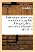 Piésithérapie pulmonaire, pneumothorax artificiel chirurgical, dans la tuberculose pulmonaire 2019239922 Book Cover