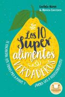Los 10 Superalimentos Verdaderos 8479539666 Book Cover