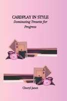 Cardplay in Style: Dominating Tresette for Progress B0CPWS1HQ3 Book Cover