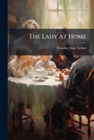The Lady At Home... 1175207497 Book Cover