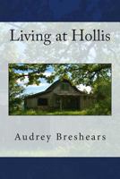 Living at Hollis 1492213853 Book Cover