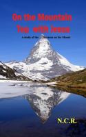 On the Mountaintop with Jesus 1364220709 Book Cover