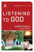 Listening to God: Junior High Group Study: Help young teens seek and obey God in every area of life! 0830761365 Book Cover