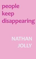 People Keep Disappearing 1717025765 Book Cover