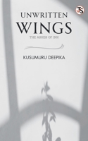 Unwritten Wings: The Ashes Of Ink B0FCG58ZS5 Book Cover